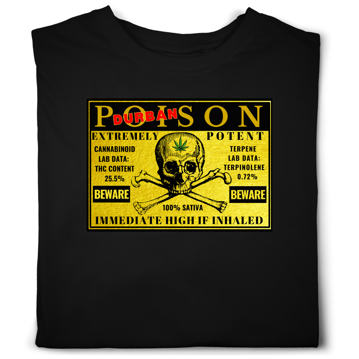 Durban Poison T-Shirt