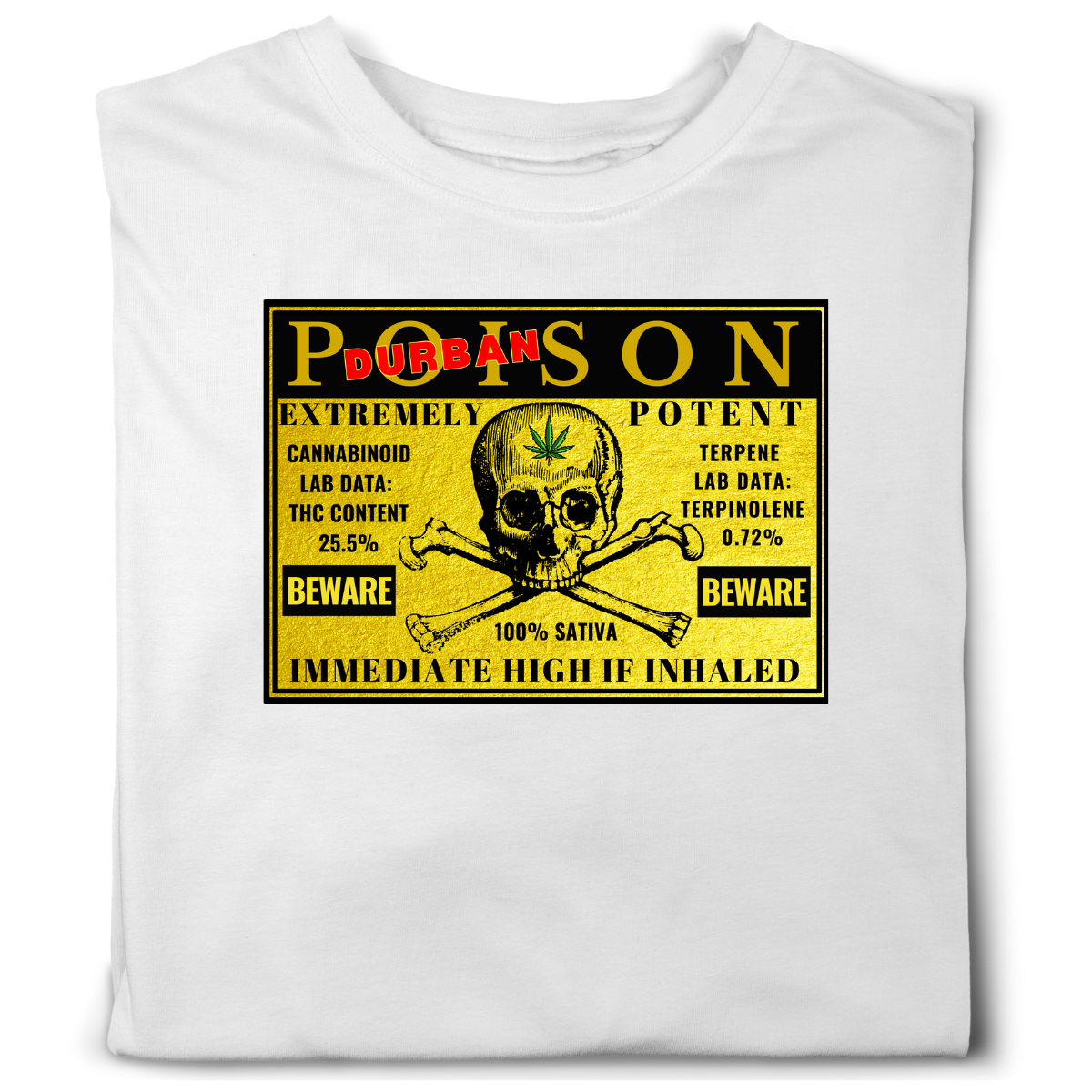 Durban Poison T-Shirt