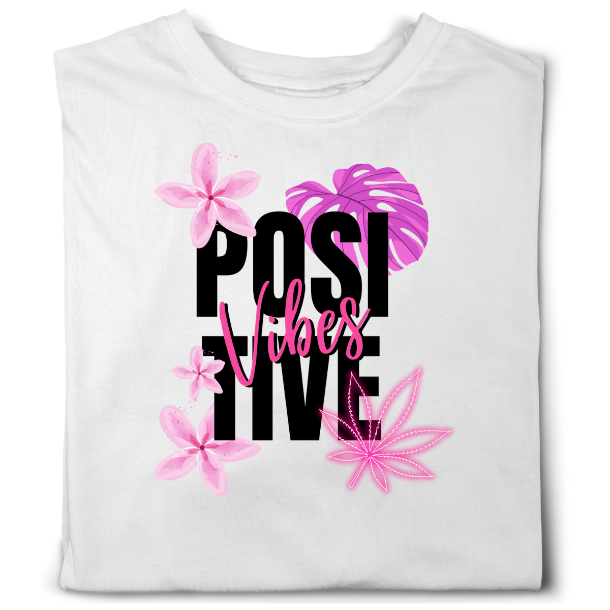 Positive Vibes T-Shirt